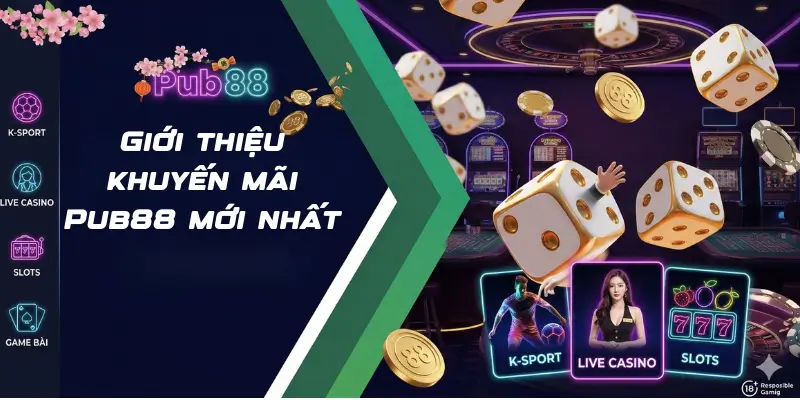 Giới thiệu khuyến mãi Pub88 mới nhất