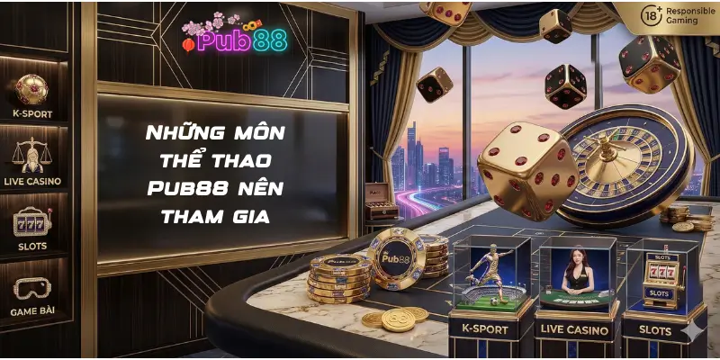 Những môn thể thao Pub88 nên tham gia